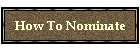 How To Nominate